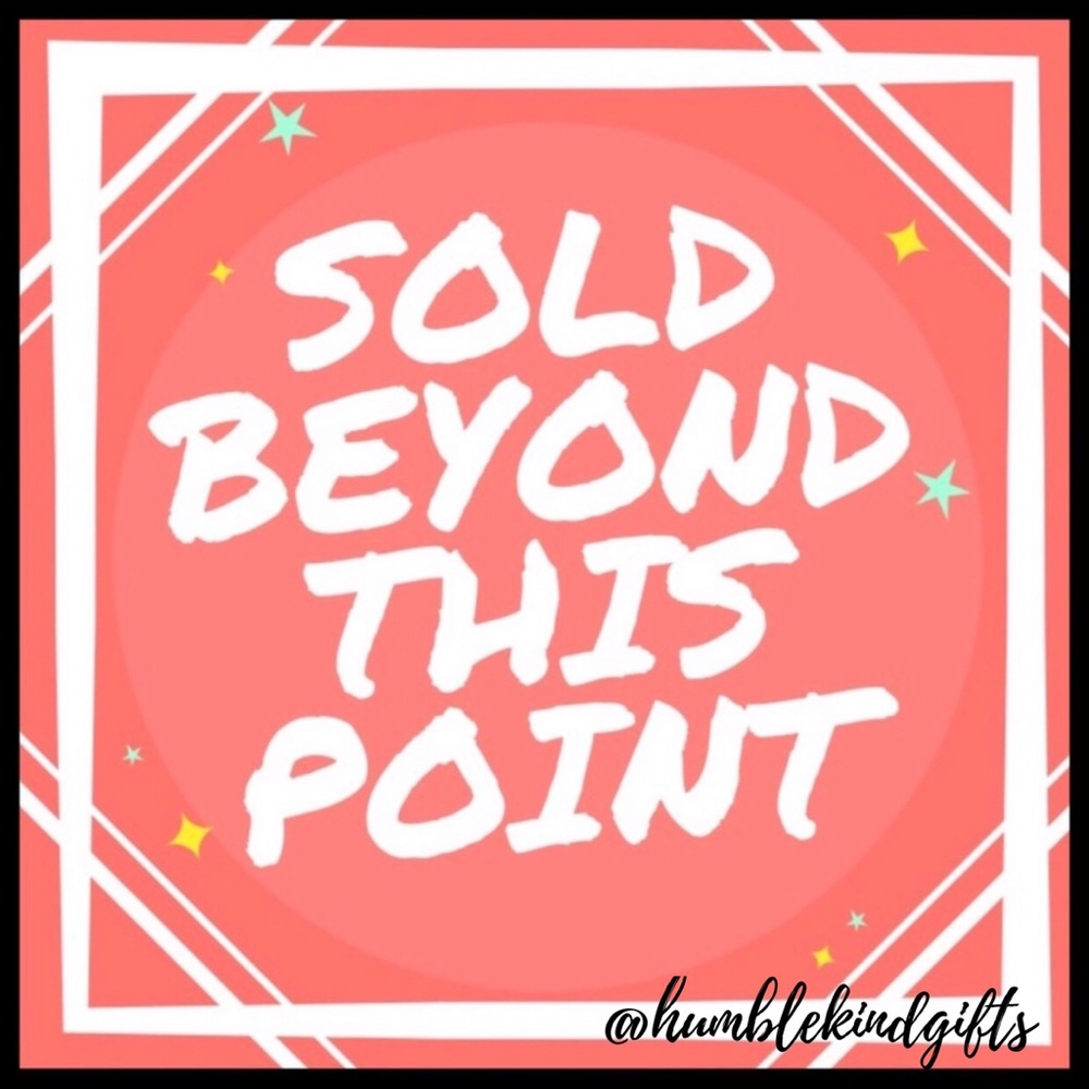 SOLD BEYOND THIS POINT